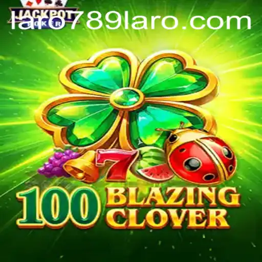 Embark on an Adventure with 100BlazingClover: A Thrill Like No Other