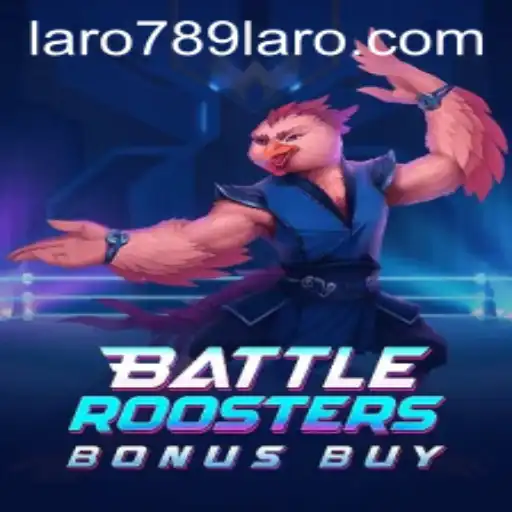 Exploring the Thrills of BattleRoostersBonusBuy: A Comprehensive Guide for LARO789 Fans