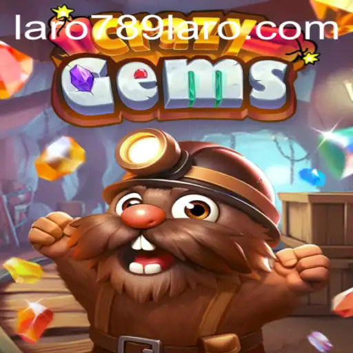 CrazyGems: A Dazzling Adventure with LARO789