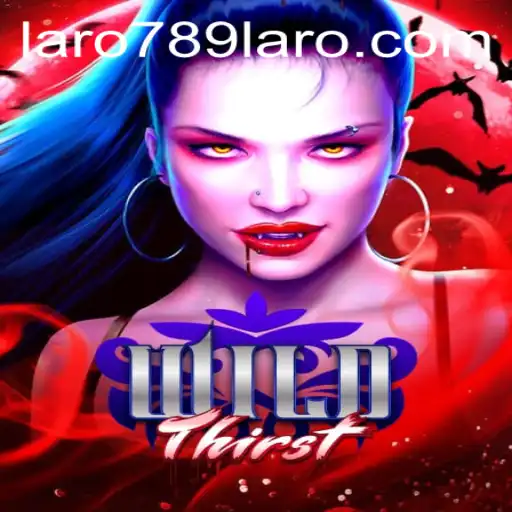 Unveiling WildThirst: A Captivating Adventure with LARO789