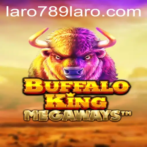 BuffaloKing and LARO789: A Comprehensive Guide