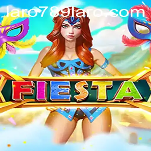 Exploring 'Fiesta': A Dynamic Dive into LARO789