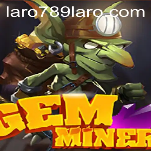 Uncover the Adventure of GemMiner: The Game of Strategic Excavation