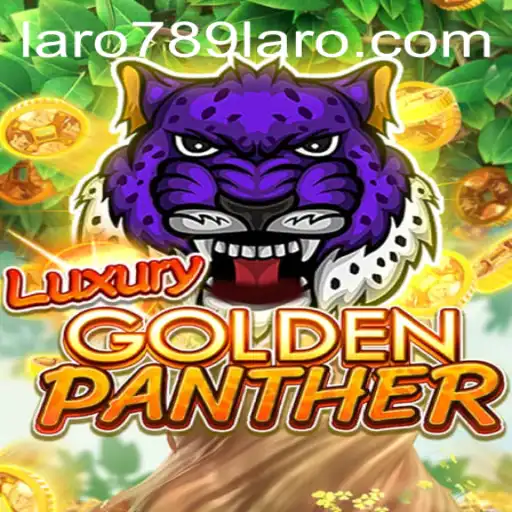Exploring LUXURYGOLDENPANTHER: A Dazzling Game Experience with LARO789
