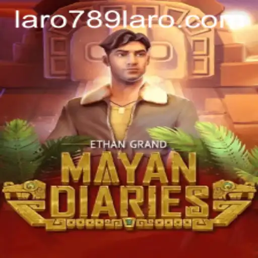 Exploring the World of MayanDiaries: A Fresh Gaming Experience with LARO789