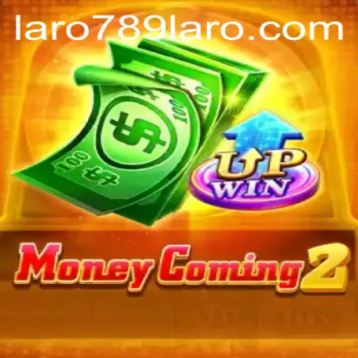 Discover MoneyComing2: A Revolutionary Gaming Experience with LARO789